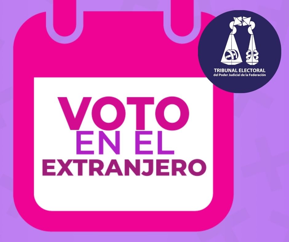 TEPJF Inicia validación de elección presidencial con recepción de 87 cajas de votos del extranjero