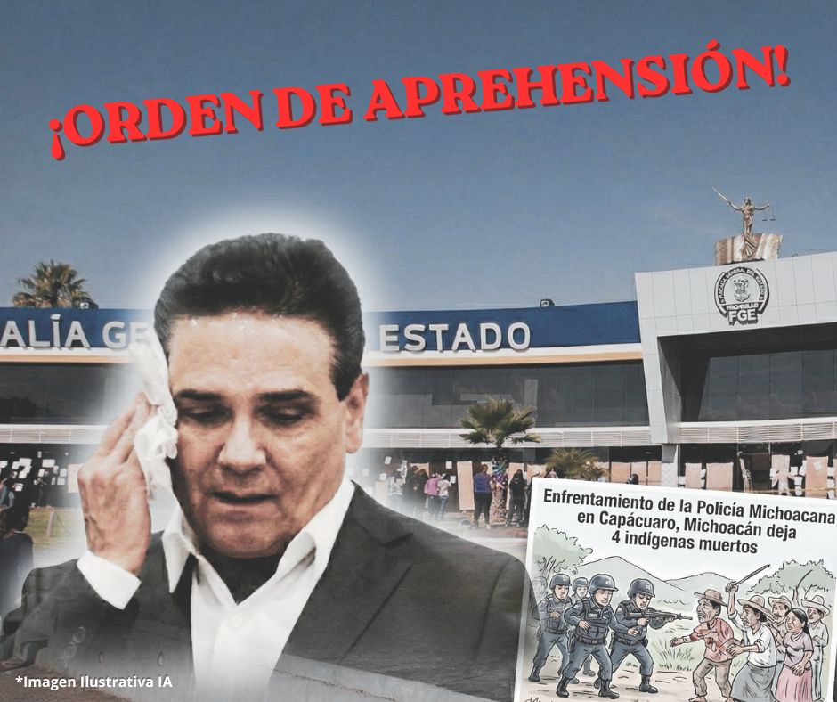 Justicia va contra Silvano Aureoles: Juez gira orden de captura por ejecución de indígenas