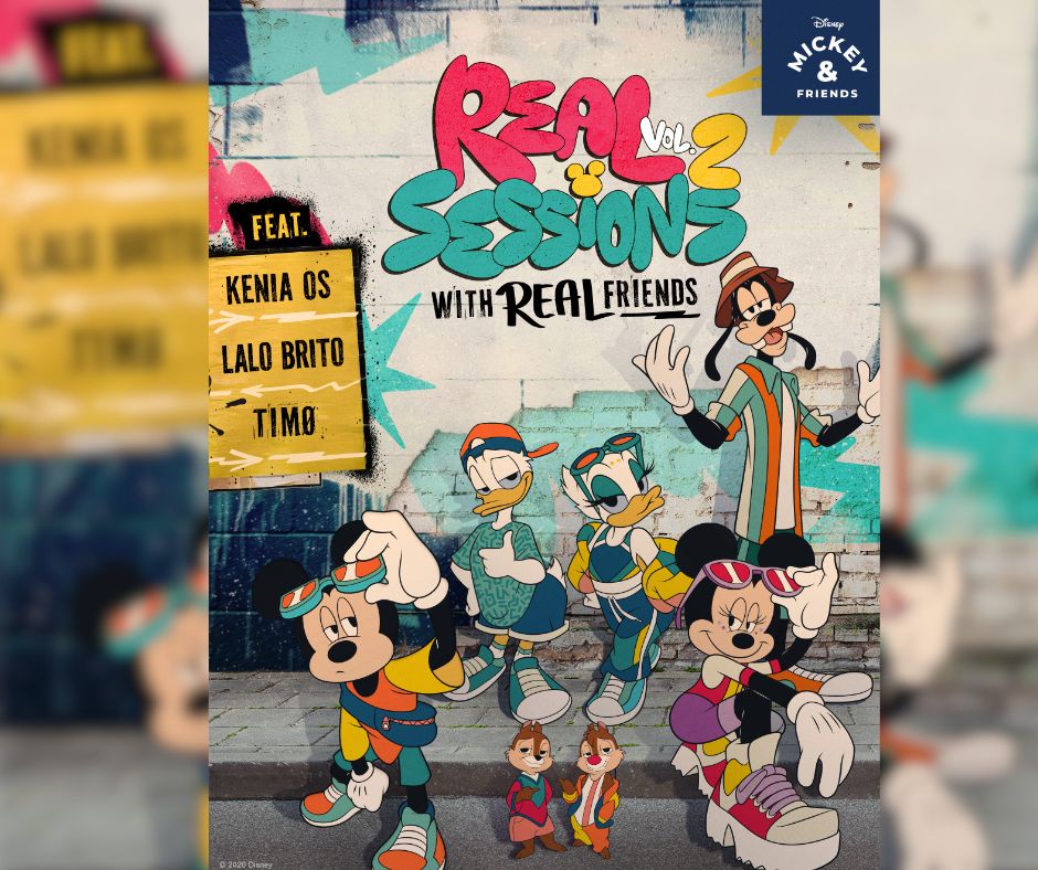 Mickey y Amigos vuelven a la música con REAL SESSIONS Vol. 2 junto a Kenia Os, Lalo Brito y TIMØ